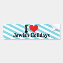 I Love Jewish Holidays Bumper Sticker