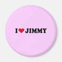I LOVE JIMMY REFRIGERATOR MAGNET