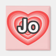 I love Jo. I love you Jo. Heart Refrigerator Magnets