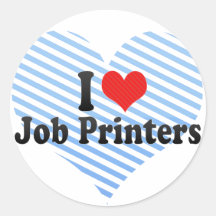 I Love Job Printers Stickers