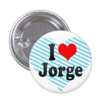 I love Jorge Button