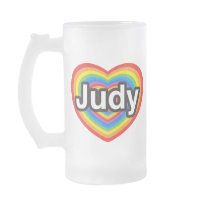 I love Judy. I love you Judy. Heart Coffee Mug