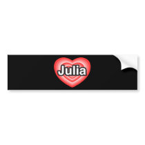 I love Julia. I love you Julia. Heart