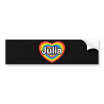 I love Julia. I love you Julia. Heart bumper stickers