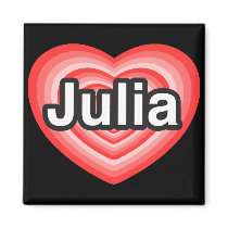 I love Julia. I love you Julia. Heart