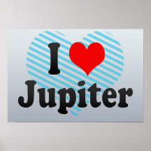 I Love Jupiter, United States Posters
