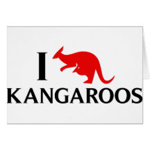 I Love Kangaroos Card