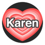 I love Karen. I love you Karen. Heart stickers
