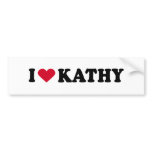 I LOVE KATHY bumper stickers
