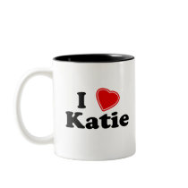 I Love Katie Mug