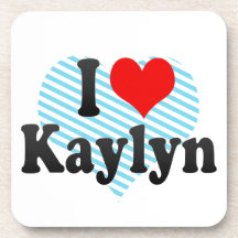 I love Kaylyn Beverage Coaster