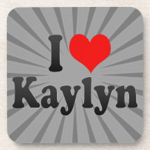 I love Kaylyn Coaster