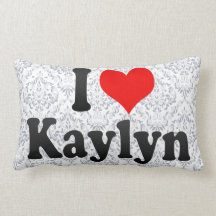 I love Kaylyn Pillow