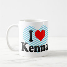 I love Kenna Coffee Mug