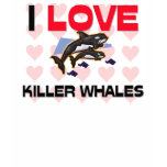 I Love Killer Whales t-shirts