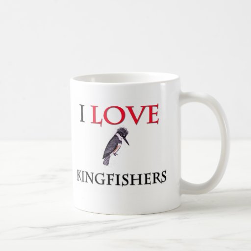 I Love Kingfishers Coffee Mugs