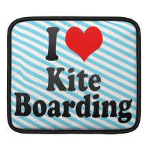 I love Kite Boarding Sleeve For iPads