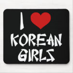 I Love Korean Girls mousepads