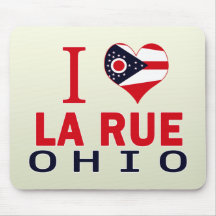 I love La Rue, Ohio Mousepads