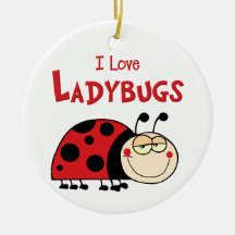I Love Ladybugs Christmas Tree Ornaments