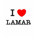 I Love Lamar t-shirts
