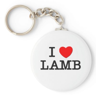 I Love LAMB ( food ) Keychains