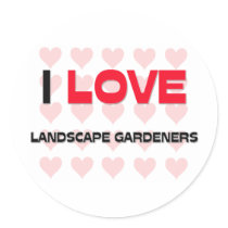 I LOVE LANDSCAPE GARDENERS