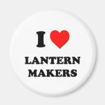 I Love Lantern Makers Refrigerator Magnets