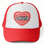 I love Laura. I love you Laura. Heart hats