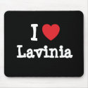 I love Lavinia heart T-Shirt mousepads