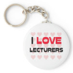 I LOVE LECTURERS keychains