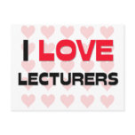 I LOVE LECTURERS postcards