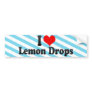 I Love Lemon Drops Bumper Stickers