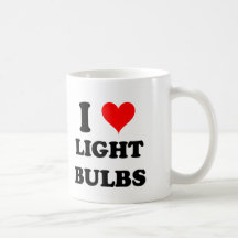 I Love Light Bulbs Coffee Mug