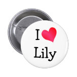 I Love Lily Pinback Button