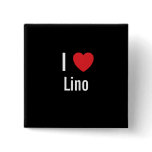 I love Lino buttons