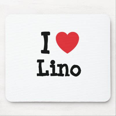 I love Lino heart custom personalised Mousepad by funnycustomtshirts