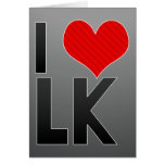I Love LK cards