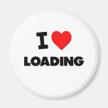 I Love Loading Refrigerator Magnets