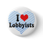 I Love Lobbyists buttons