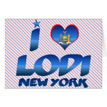 I love Lodi, New York Cards