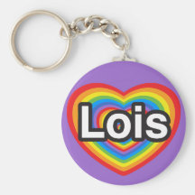 I love Lois. I love you Lois. Heart Key Chain