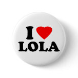 I Love Lola buttons