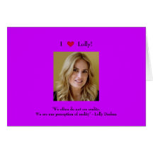 I Love Lolly  Greeting Card W/Motivational Quote
