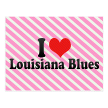 I Love Louisiana Blues Post Card
