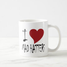I Love Mad Hatters Mug