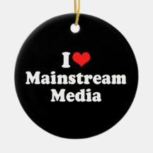 I LOVE MAINSTREAM MEDIA.png Christmas Ornament