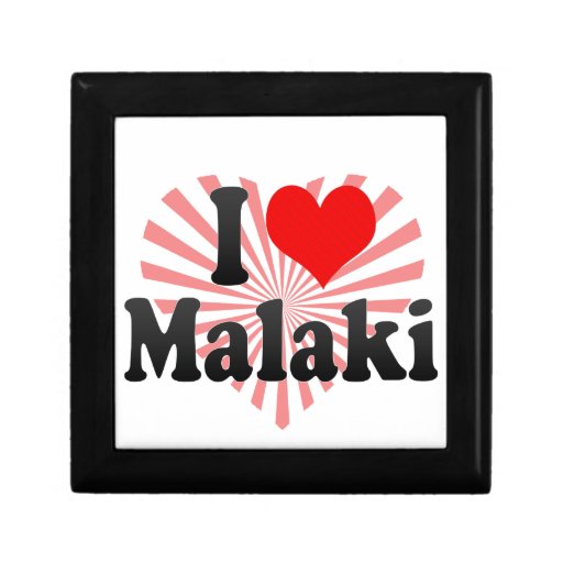 I love Malaki Trinket Box