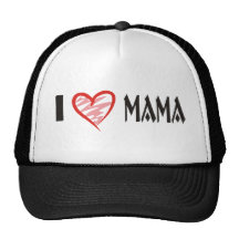 I Love Mama Shirt Hat