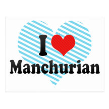 I Love Manchurian Postcard